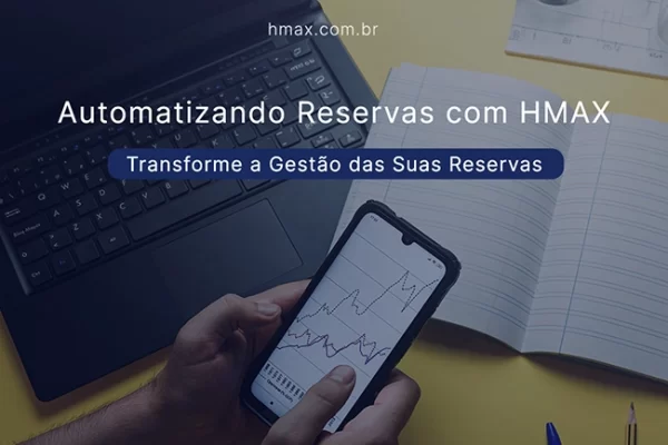 Automatizando Reservas com a HMAX