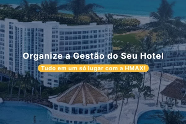 Organize a Gestão do Seu Hotel